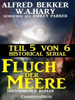 cover image of Fluch der Meere, Teil 5 von 6 (Historical Serial)